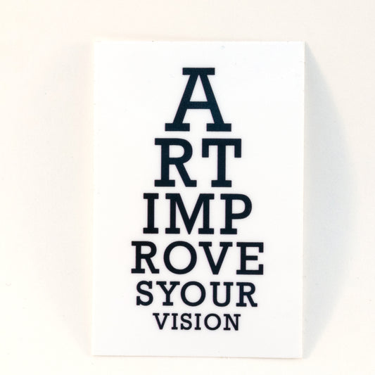 Art Improves Your Vision Waterproof Vinyl 2" x 3" sticker