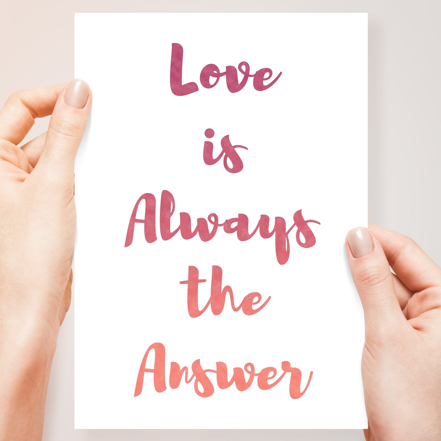 Love is Always the Answer 8x10 Art Print