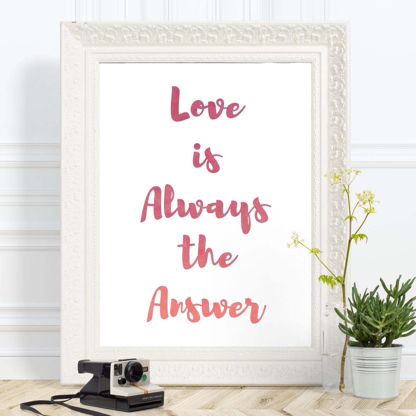 Love is Always the Answer 8x10 Art Print