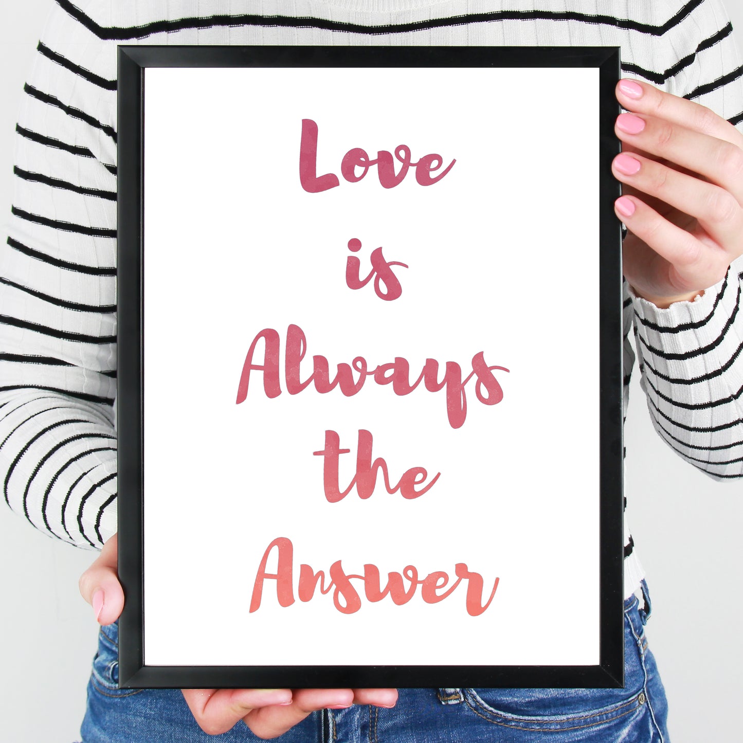 Love is Always the Answer 8x10 Art Print