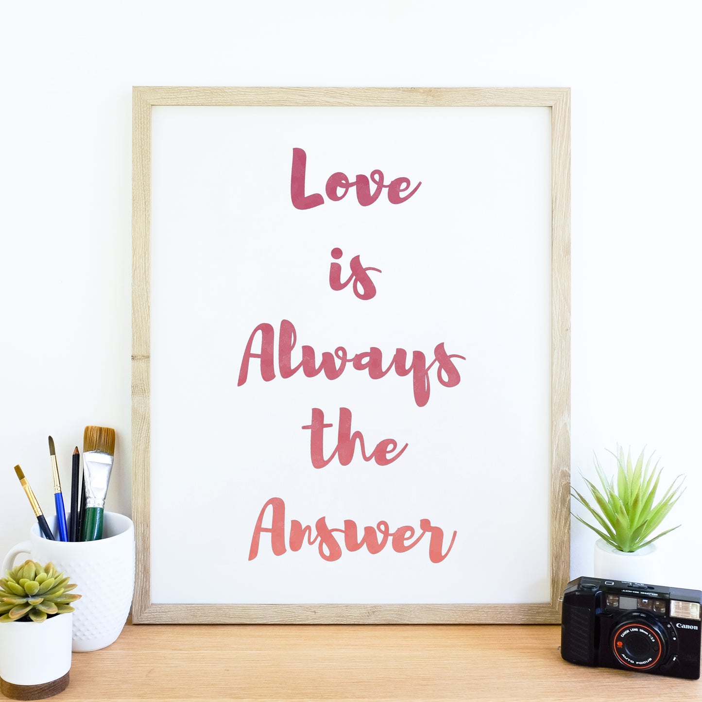 Love is Always the Answer 8x10 Art Print