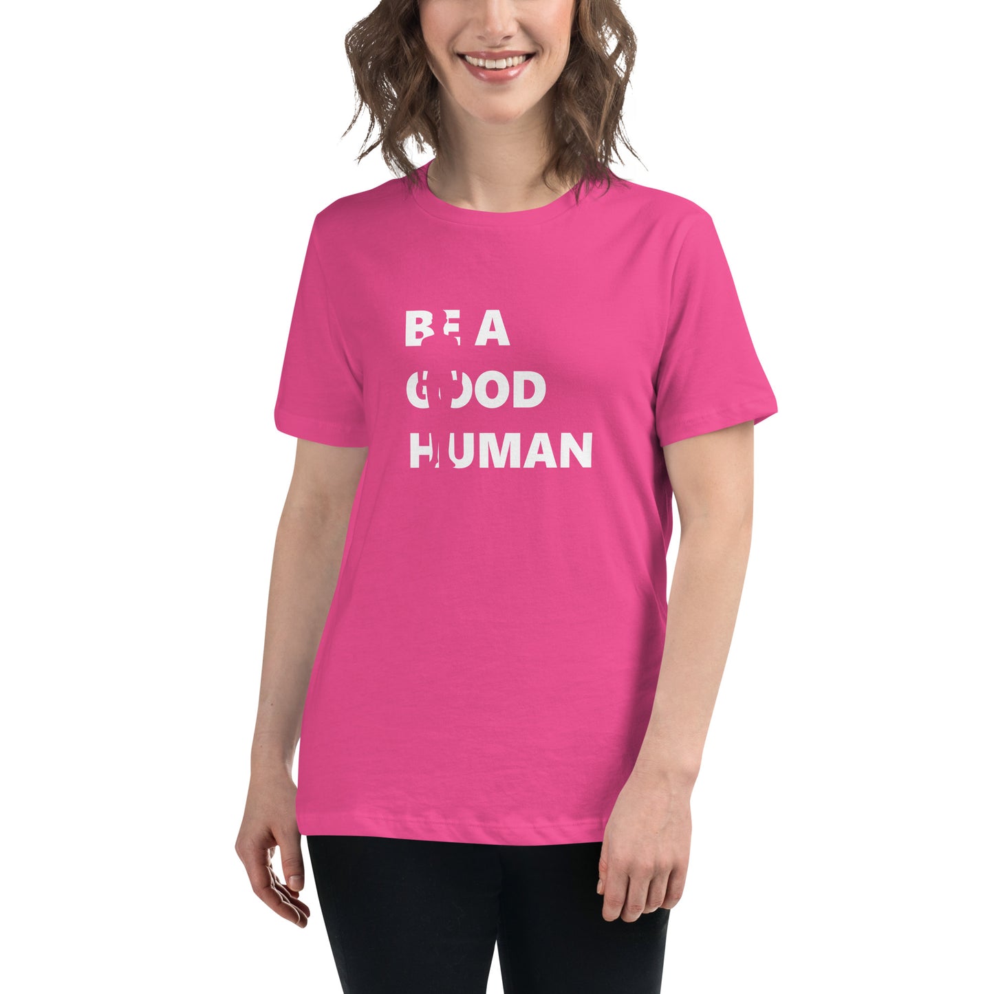 Be a Good Human Women's Relaxed T-Shirt